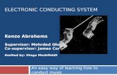 ELECTRONIC CONDUCTING SYSTEM An easy way of learning how to conduct music Kenzo Abrahams Supervisor: Mehrdad Ghaziasgar Co-supervisor: James Connon Assited.