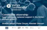 Conditional citizenship : have sanctions replaced support in the British welfare system? Sharon Wright, Peter Dwyer, Alasdair Stewart.