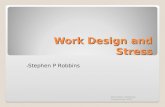 Work Design and Stress - Stephen P Robbins Meenakshi Upadhyay, Academician,UDCJ.