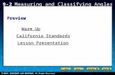 Holt CA Course 1 9-2 Measuring and Classifying Angles Warm Up Warm Up Lesson Presentation Lesson Presentation California Standards California StandardsPreview.