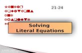 Linear Equations And Absolute Value Solving Literal Equations 21-24 “ALGEBRA SWAG” .