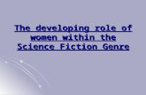 The developing role of women within the Science Fiction Genre