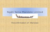 Ng ā ti Tama Mandate Limited Reconfirmation of Mandate