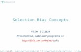 November 15 H.S.1 Selection Bias Concepts Hein Stigum Presentation, data and programs at: .