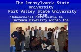 The Pennsylvania State University Fort Valley State University CDEP Educational Partnership to Increase Diversity within the Geosciences.