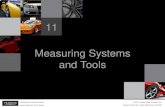Measuring Systems and Tools 11 Introduction to Automotive Service James Halderman Darrell Deeter © 2013 Pearson Higher Education, Inc. Pearson Prentice.