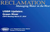USBR Updates: Green River CRFS Meeting March 27, 2014.