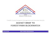 AGENCY BRIEF TO FOREST PARK BLOCKWATCH Franklin County Emergency Management and Homeland Security January 22, 2013BRIEF TO FOREST PARK BLOCKWATCH1.