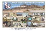 Support for BAYEX March 11, 2008 COL (RET) William Hatch – Program Manager John Shockley – Project Leader.