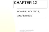 COPYRIGHT 2001 PEARSON EDUCATION CANADA INC. CHAPTER 12 1 CHAPTER 12 POWER, POLITICS, AND ETHICS.