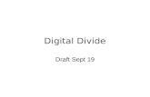Digital Divide Draft Sept 19. Digital Divide Definition - Digital Divide.