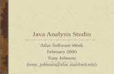 Java Analysis Studio Atlas Software Week February 2000 Tony Johnson (tony_johnson@slac.stanford.edu)