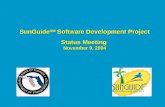 SunGuide SM Software Development Project Status Meeting November 9, 2004.