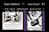 September 7: Journal #1 The most important qualities I look for in a friend…