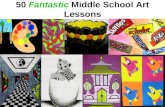 50 Fantastic Middle School Art Lessons. Andy Warhol Inspired Pop Art -Materials: pencil, 18” x 12” drawing paper, tempera paint, paintbrushes -Students.