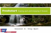 Freshstart Facilitator Training Session 4: Stay Quit.