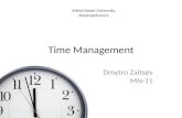Time Management Dmytro Zaitsev MN-11 Alfred Nobel University, Dnipropetrovs`k.