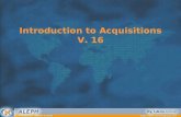 Introduction to Acquisitions V. 16. Acquisitions 2 Session Agenda Stage 0: Introduction Stage 1: Budgets Stage 2: Vendors Stage 3: Currencies Stage 4: