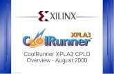 CoolRunner XPLA3 CPLD Overview - August 2000 File Number Here ®