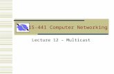 15-441 Computer Networking Lecture 12 – Multicast.