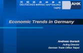 Economic Trends in Germany Andreas Gursch Acting Director German Trade Office Taipei.