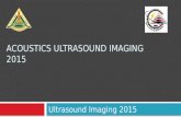 ACOUSTICS ULTRASOUND IMAGING 2015 Ultrasound Imaging 2015.
