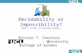 Decidability or Impossibility? 02b = a bit of boring theory Nicolas T. Courtois - University College of London.