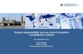 TRAC: TRANSPRENCY IN REPORTING OF Social responsibility and an Anti-Corruption Compliance Culture 26 th September 2013 David Coates Senior Advisor Transparency.