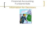 Financial Accounting Fundamentals Information for Decisions.
