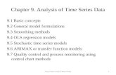 Chapter 9. Analysis of Time Series Data 9.1 Basic concepts 9.2 General model formulations 9.3 Smoothing methods 9.4 OLS regression models 9.5 Stochastic.