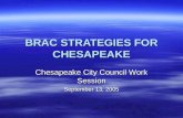 BRAC STRATEGIES FOR CHESAPEAKE Chesapeake City Council Work Session September 13, 2005.
