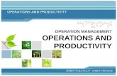 OPERATIONS AND PRODUCTIVITY OPERATION MANAGEMENT OPERATIONS AND PRODUCTIVITY BARRY PUALENGCO – KAREN TRINIDAD.