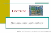 Lecture 2 Microprocessor Architecture Image from: .