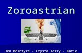 Zoroastrian Jen McIntyre - Crysta Terry - Katie Merkling.