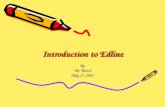 Introduction to Edline By Mr. Bectel May 17, 2007.