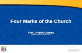 Four Marks of the Church The Church Course Adapted from Saint Mary’s Press 4-10-14 Document # TX001509.