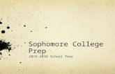 Sophomore College Prep 2015-2016 School Year. Advisory Yellow: Report to the Commons. Red: Report to the Office. Orange: You are good to go. Throw away.