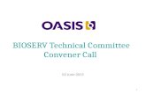 BIOSERV Technical Committee Convener Call 02 June 2015 1.