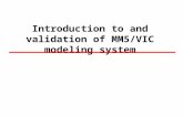 Introduction to and validation of MM5/VIC modeling system.