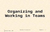 © Prentice Hall, 2004Business In Action 2eChapter 7 - 1 Organizing and Working in Teams.