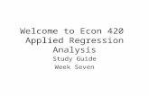 Welcome to Econ 420 Applied Regression Analysis Study Guide Week Seven.