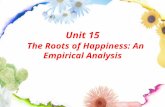 Unit 15 The Roots of Happiness: An Empirical Analysis.
