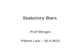 Statutory Bars Prof Merges Patent Law – 10.4.2012.
