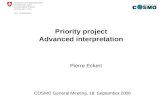 Priority project Advanced interpretation COSMO General Meeting, 18. September 2006 Pierre Eckert.