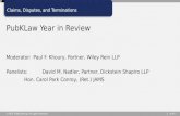 Of XX Claims, Disputes, and Terminations PubKLaw Year in Review Moderator: Paul F. Khoury, Partner, Wiley Rein LLP Panelists: David M. Nadler, Partner,