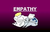 EMPATHY. “Just Because...Doesn’t Mean…” I am… A Female…