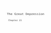 The Great Depression Chapter 21. Reasons for the Great Depression – DO NOT COPY Credit Debt Loose Reg. of stock market/businesses European War Debts Conservative.