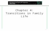 Chapter 4: Transitions in Family Life 1. Marriage transition: What partners should know! 1. Keep separate identities as well as create couple identity.