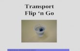 Transport Flip ‘n Go Original Source: Brookings School District //local.brookings.k12.sd.us/biology/reviewlink.htm.