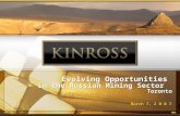 Evolving Opportunities in the Russian Mining Sector Toronto March 7, 2 0 0 7.